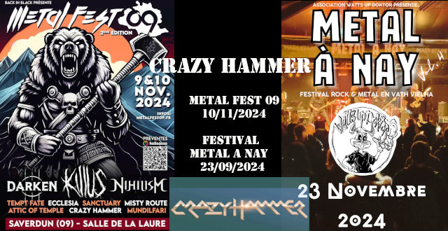 crazy hammer we fight nouvelle video en concert le 10 novembre au metal fest 09 et le 24 novembre au festival metal a nay