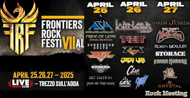 frontiers rock festival vii 25 au 27 avril 2025 winger asia harem scarem pride of lions treat bonfire