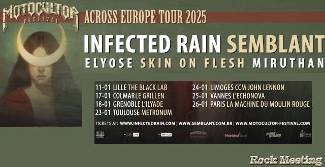 infected rain semblant elyose miruthan skin on flesh a paris toulouse vannes grenoble colmar lille et limoge