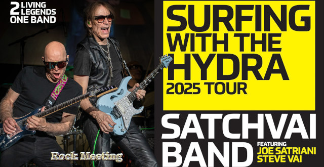 joe satriani et steve vai lancent le groupe satchvai et annoncent la tournee europeenne surfing with the hydra qui passera par le hellfest et paris les 21 et 22 juin