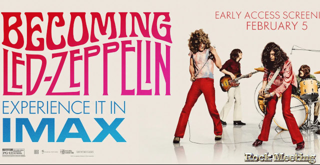 led zeppelin becoming led zeppelin nouveau film dans les cinemas imax en fevrier 2025