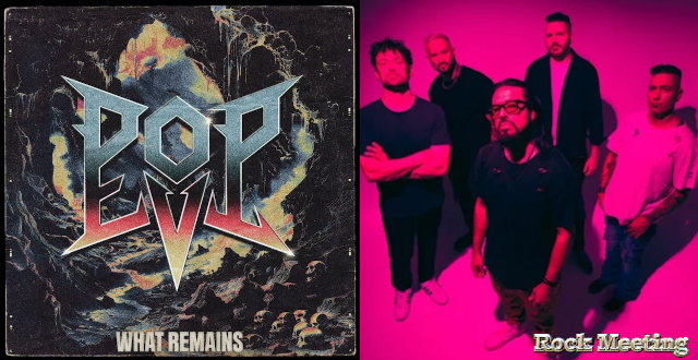 pop evil what remains nouveau single et video