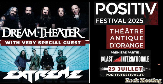 positiv festival dream theater extreme the last internationale theatre antique d orange 22 07 2025