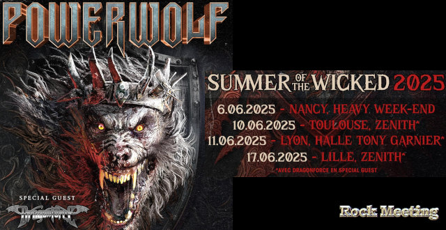 powerwolf summer of the wicked 2025 dragonforce a nancy toulouse lyon lille du 6 au 17 juin