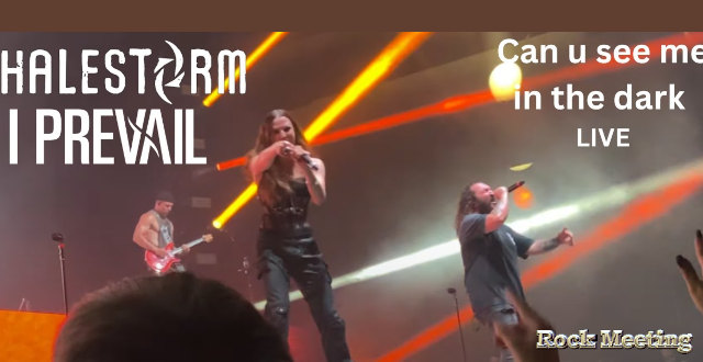 regardez lzzy hale de halestorm et i prevail interpretent can u see me in the dark en live pour la premiere fois