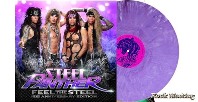 steel panther feel the steel 15th anniversary edition l edition speciale pour le 15eme anniversaire du 1er album