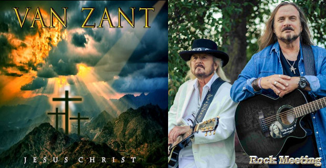 van zant jesus christ nouveau single et video