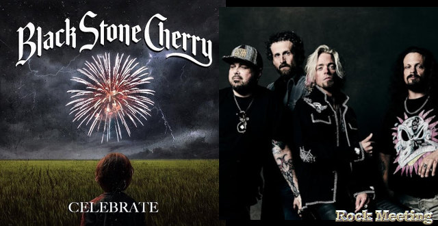black stone cherry celebrate nouvel ep
