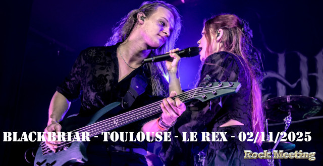 blackbriar toulouse le rex 02 11 2025 forever still