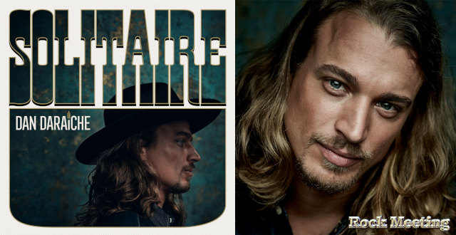 dan daraiche solitaire chronique