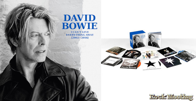 david bowie i can t give everything away 2002 2016 6eme box set dedie a la derniere partie de sa carriere