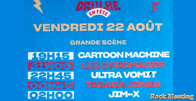 drulhe en fete druhle 12 22 08 2025 avec ultra vomit tagada jones les 3 fromages cartoon machine