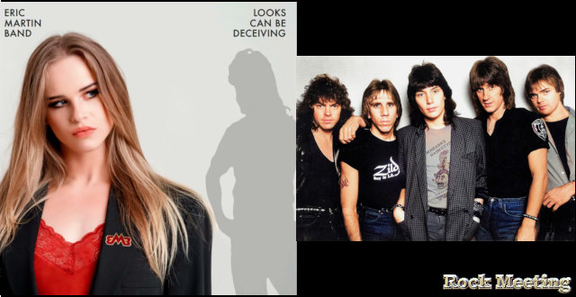 eric martin band looks can be deceiving ce 2eme album sort enfin 40 ans apres