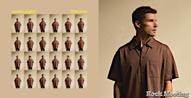 jon mclaughlin scenarios chronique