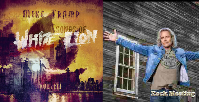mike tramp songs of white lion vol iii nouvel album