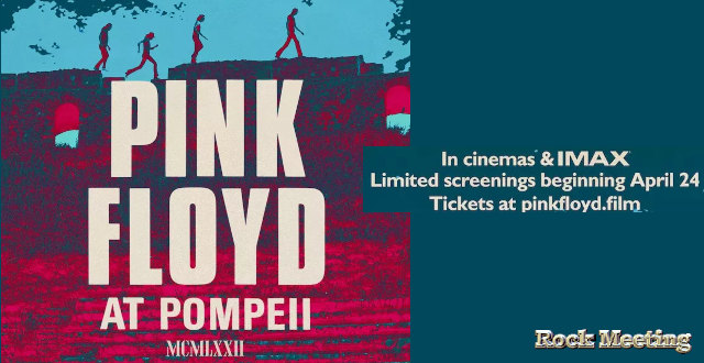 pink floyd at pompeii mcmlxxii le concert de pink floyd a pompei revient dans les salles de cinema dans une version restauree