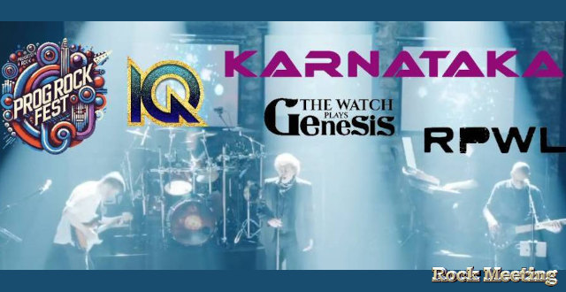 prog rock fest paris 2025 casino de paris 26 27 septembre 2025 avec iq the watch rpwl karnataka