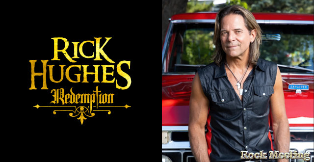 rick hughes redemption album solo pour le chanteur de sword et saints sinners