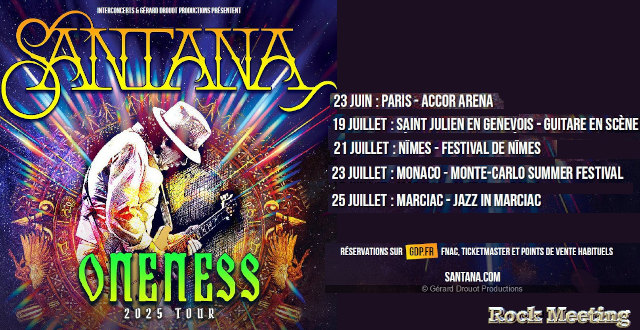 santana oneness 2025 tour paris accor arena 23 06 st julien en genevois 19 07 nimes 31 07 monaco 23 07 jazz in marciac 25 07