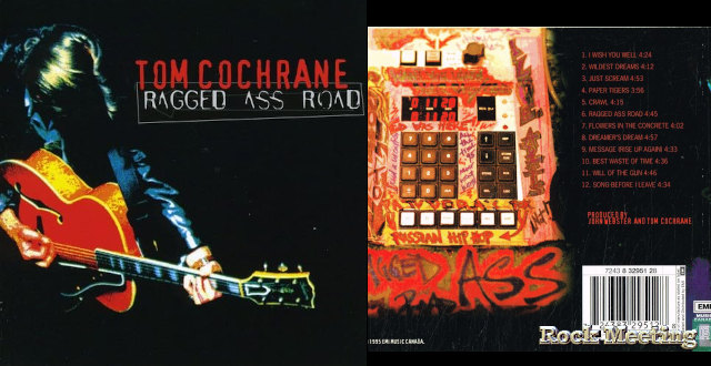 tom cochrane ragged ass road chronique ma discotheque ideale