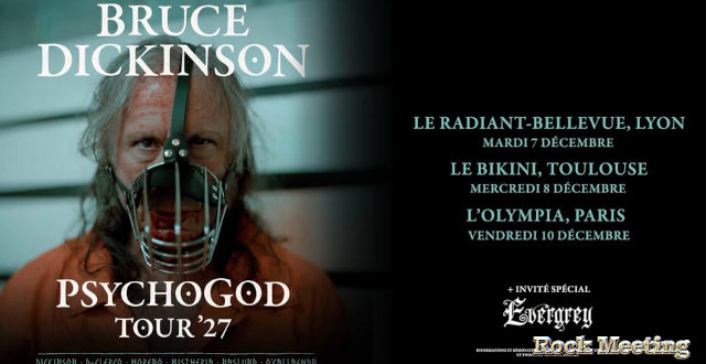 bruce dickinson lyon radiant bellevue toulouse le bikini paris l olympia les 7 8 et 10 decembre 2027 bruce dickinson lyon radiant bellevue toulouse le bikini paris l olympia les 7 8 et 10 decembre 2027