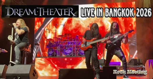 concert de dream theater a bangkok lors de leur tournee du 40eme anniversaire en 2026 concert de dream theater a bangkok lors de leur tournee du 40eme anniversaire en 2026