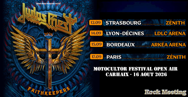 judas priest strasbourg le 12 septembre lyon le 14 bordeaux le 15 paris la villette le 17 septembre 2026 carhaix motocultor festival open air le 16 aout