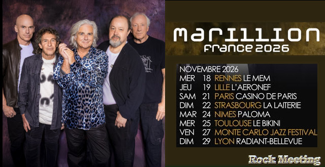 marillion 2026 18 novembre rennes 19 lille 21 paris 22 strasbourg 24 nimes 25 toulouse 27 monte carlo jazz festival 29 lyon