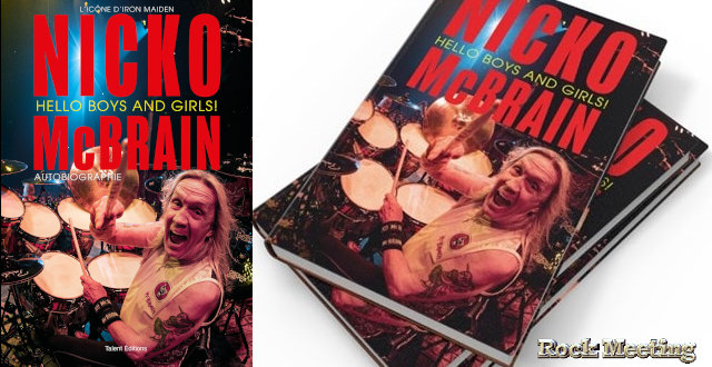 nicko mcbrain hello boys and girls l autobiographie en librairie le 12 novembre nicko mcbrain hello boys and girls l autobiographie en librairie le 12 novembre