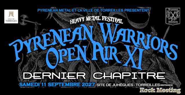 pyrenean warriors open air le dernier chapitre aura lieu le 11 septembre 2027