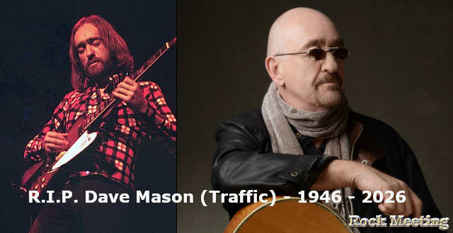 r i p dave mason le guitariste chanteur cofondateur de traffic est mort a l age de 79 ans