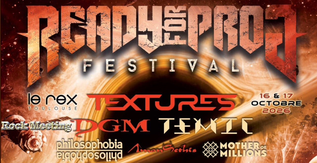 ready for prog festival vi 16 et 17 octobre 2026 avec dgm textures temic philosophobia amon sethis mother of millions ready for prog festival vi 16 et 17 octobre 2026 avec dgm textures temic philosophobia amon sethis mother of millions