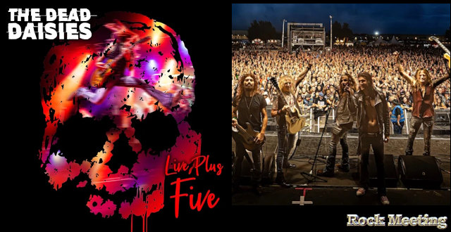 the dead daisies live plus five