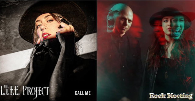the l i f e project call me reprise du titre de blondie par le groupe de josh rand guitariste de stone sour
