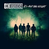 3 DOORS DOWN Us And The Night