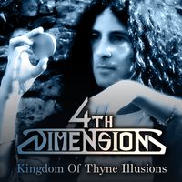 4TH DIMENSION Kingdom Of Thyne Illusions