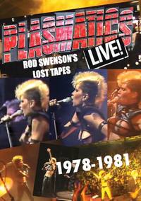 PLASMATICS - Plasmatics - Live! Rod Swenson's Lost Tapes 1978-81