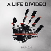 A LIFE DEVIDED Human