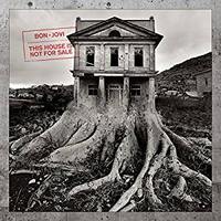 BON JOVI This House Is Not For Sale