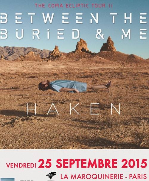HAKEN – BETWEEN THE BURIED AND ME - La Maroquinerie - Paris - 25/09/2015