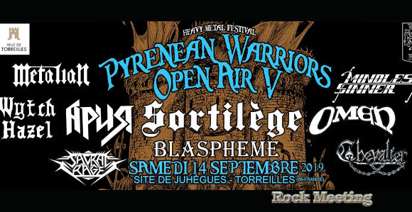 pyrenean warriors open air 14 09 2019 avec sortilege aria omen blaspheme