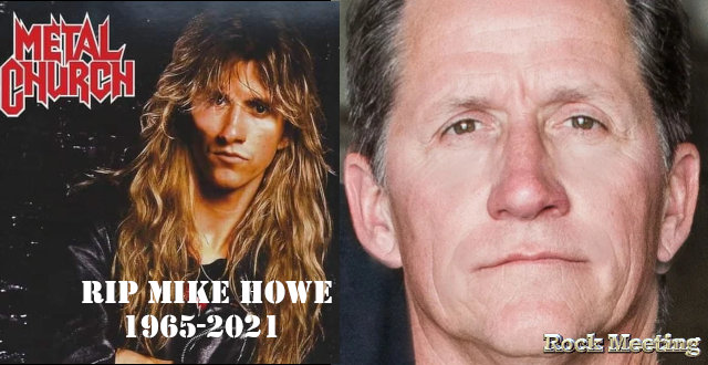 r i p mike howe le chanteur de metal church est mort a l age de 55 ans