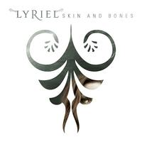 LYRIEL Skin and Bones