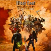 MEAT LOAF - Jim Steinman - Braver Than We Are