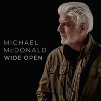 MICHAEL MCDONALD  Wide Open