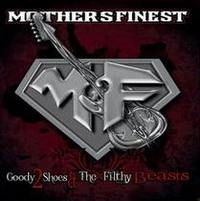 MOTHER'S FINEST Goody 2 Shoes & The Filthy Beasts et Paris New Morning le 27 mars