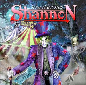 SHANNON Circus Of Lost Souls