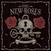 THE NEW ROSES  Dead Man's Voice