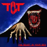 TILT The Beast In Your Bed