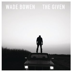 WADEN BOWEN The Given